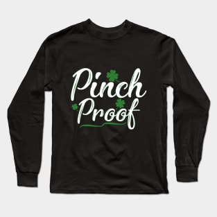 Pinch Proof St Patrick´s Day Long Sleeve T-Shirt